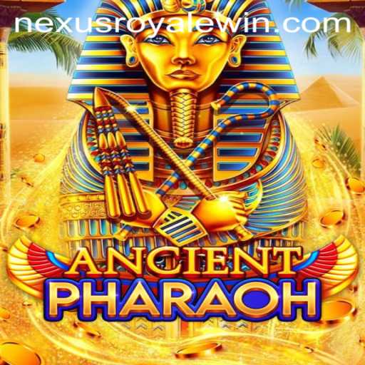 Discovering the Mystical World of AncientPharaoh and NexusRoyale