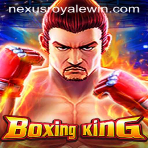 Unleashing the Power: A Journey Through BoxingKing and NexusRoyale