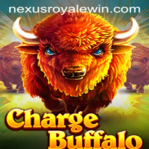 Discover the Thrills of ChargeBuffalo with NexusRoyale: A Genuine Gaming Experience