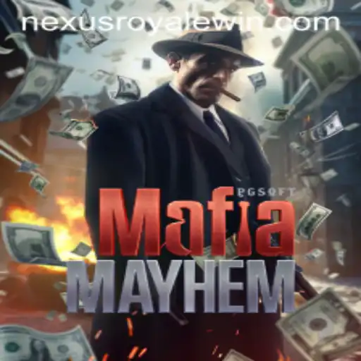 Exploring the Thrills of MafiaMayhem: A Deep Dive into NexusRoyale