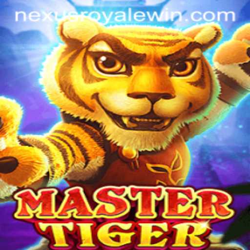 Unveiling MasterTiger: The Revolutionary Game within the NexusRoyale Realm